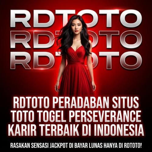 RDTOTO | Peradaban Situs Toto Togel Perseverance Karir Terbaik Di Indonesia
